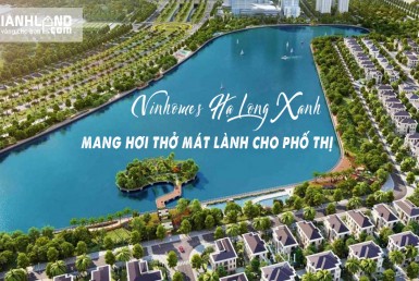 Khu do thi phuc hop Vinhomes Ha Long Xanh Green haianhland 1